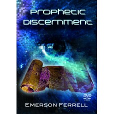 Prophetic Discernment DVD - Emerson Ferrell